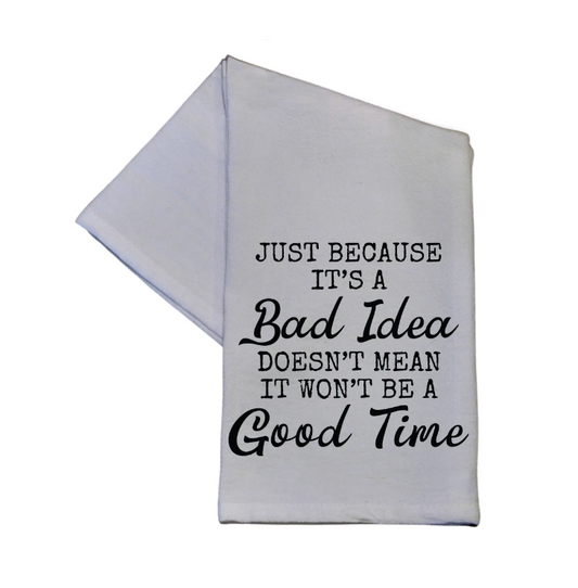 Just Because It Is A Bad Idea Cotton Hand Towel 16x24