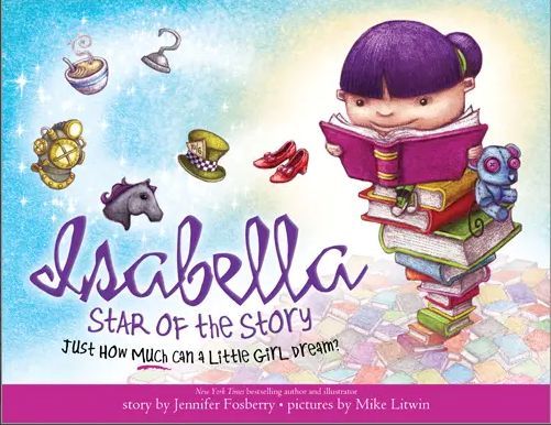 Isabella: Star of the Story Kids Book