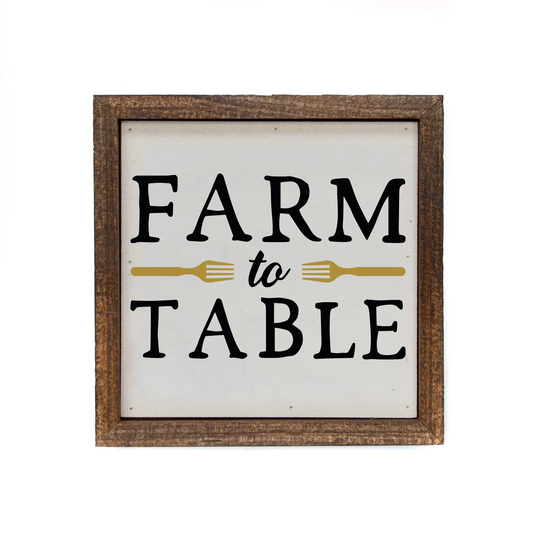 6x6 Farm To Table Sign